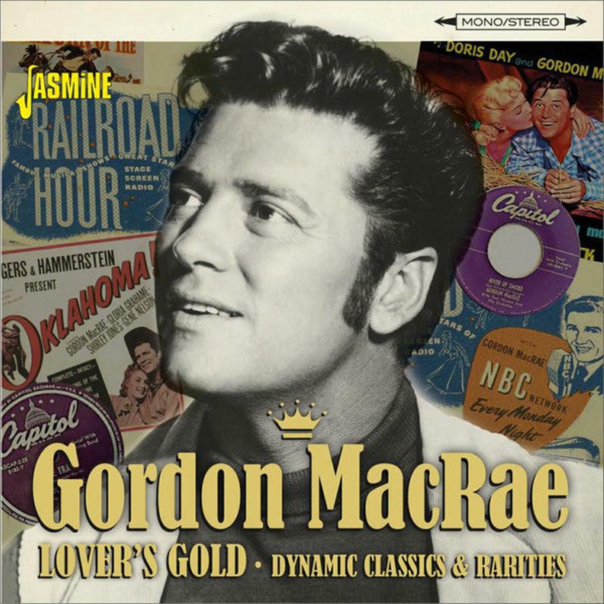 MACRAE, GORDON – LOVERS GOLD : DYNAMIC CLASSICS & RARITIE – CD