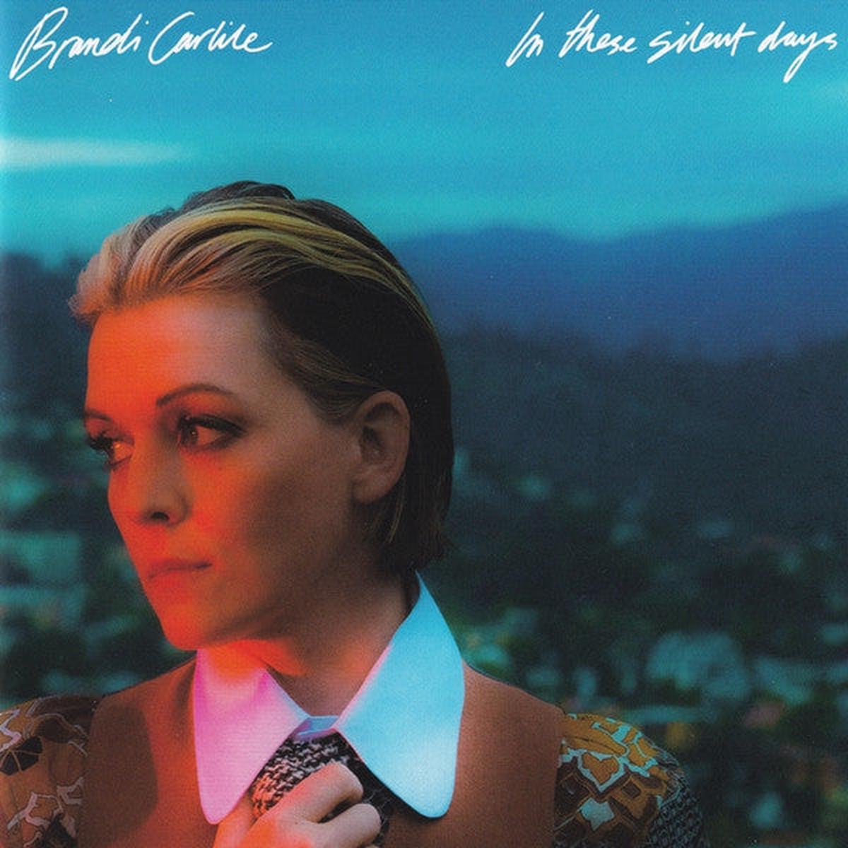 CARLILE, BRANDI – IN THESE SILENT DAYS – CD