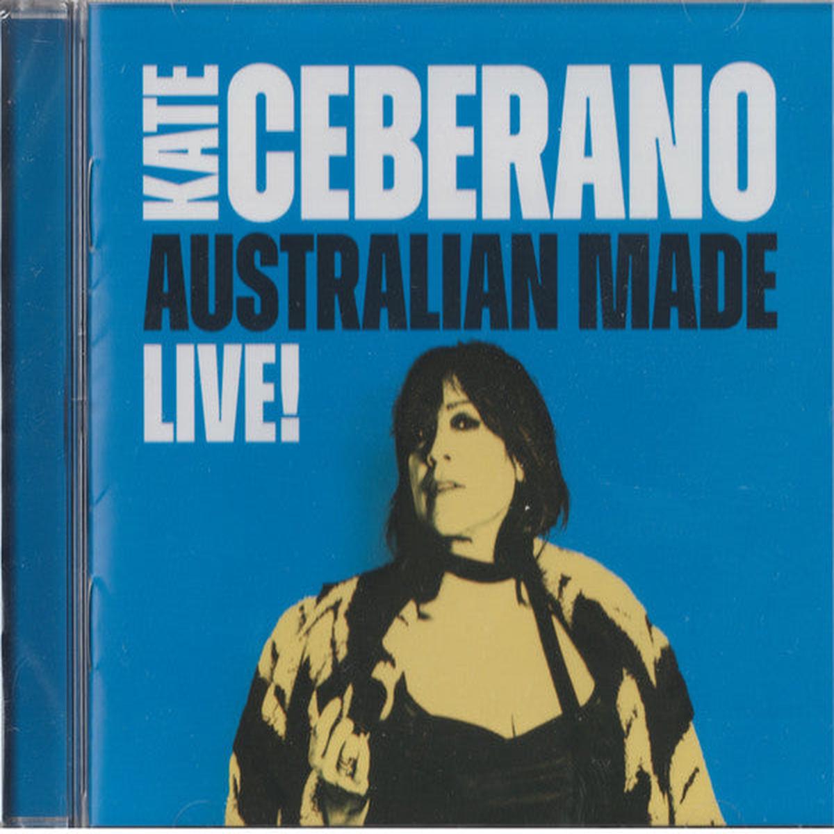 CEBERANO, KATE – AUSTRALIAN MADE : LIVE – CD