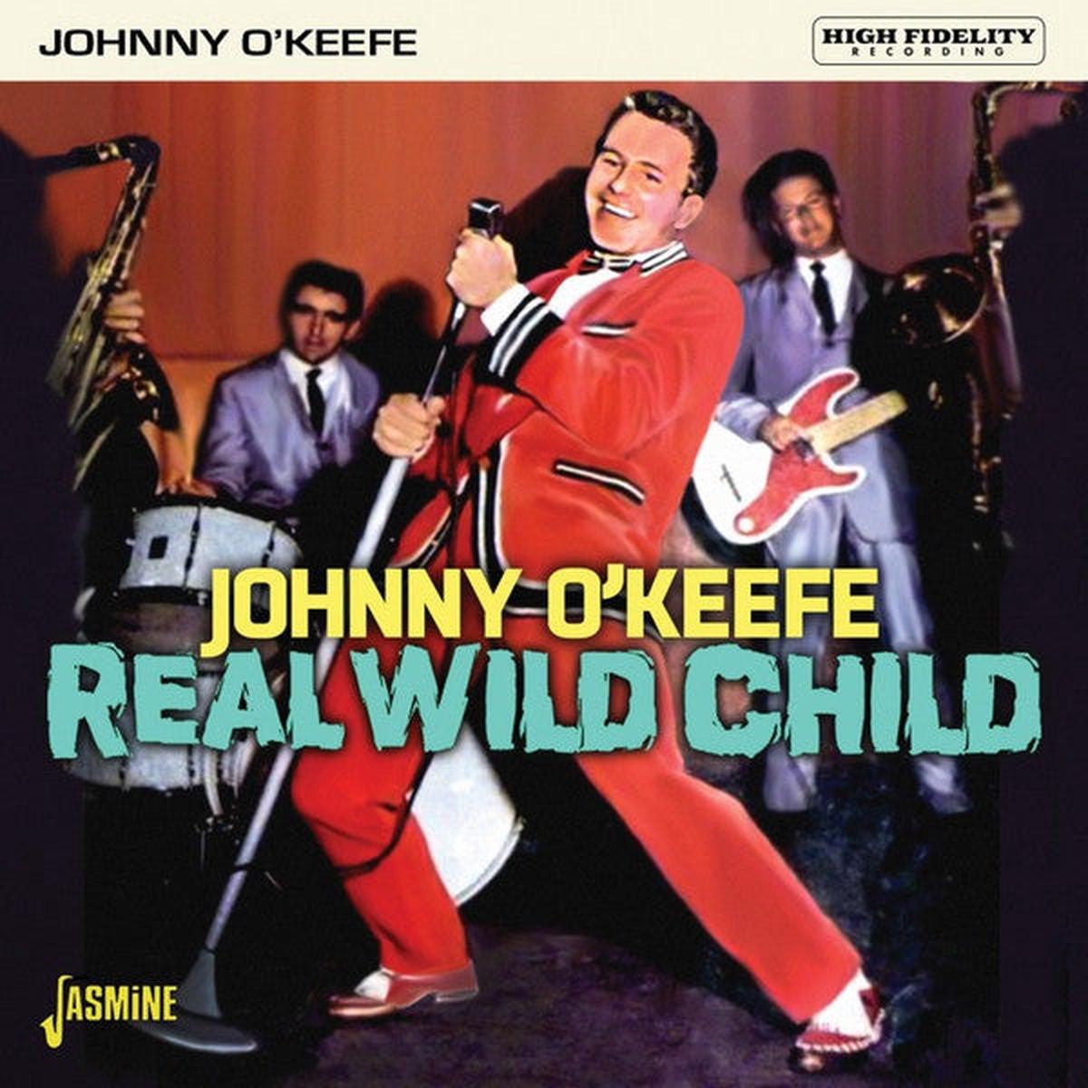 O’KEEFE, JOHNNY – REAL WILD CHILD – CD