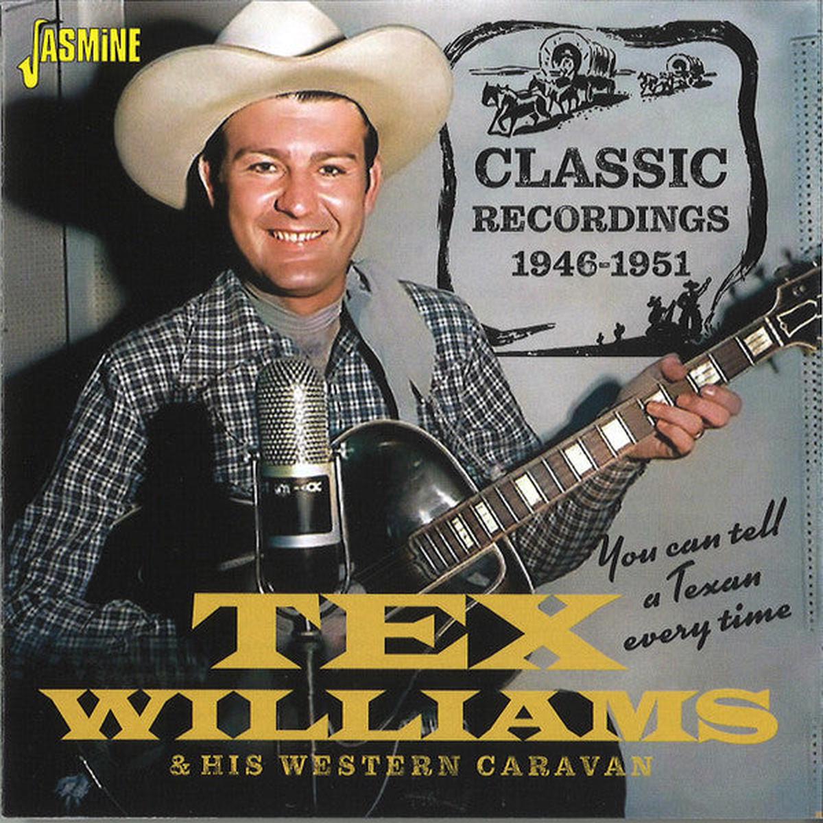 WILLIAMS, TEX & HIS WESTERN CARAVAN – YOU CAN TELL A TEXAN EVERY TIME – CD