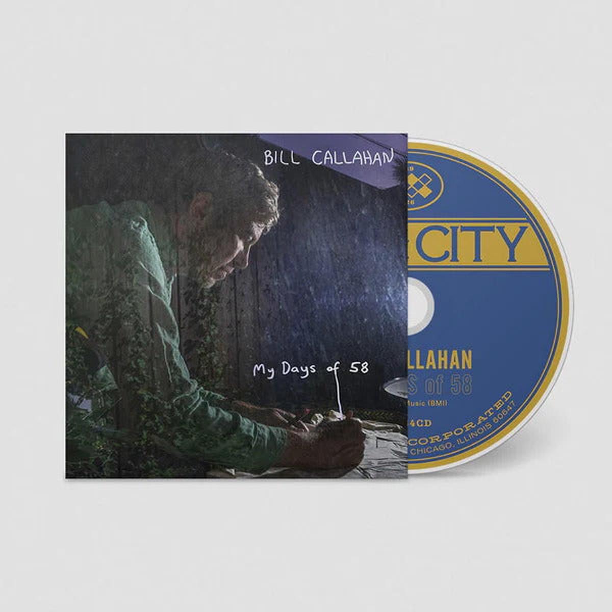 CALLAHAN, BILL – MY DAYS OF 58 – CD