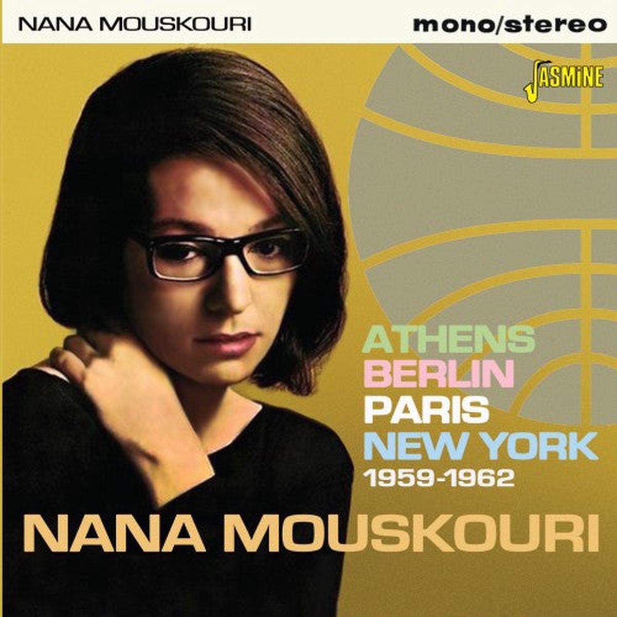 MOUSKOURI, NANA – ATHENS, BERLIN, PARIS, NEW YORK 1959-62 – CD