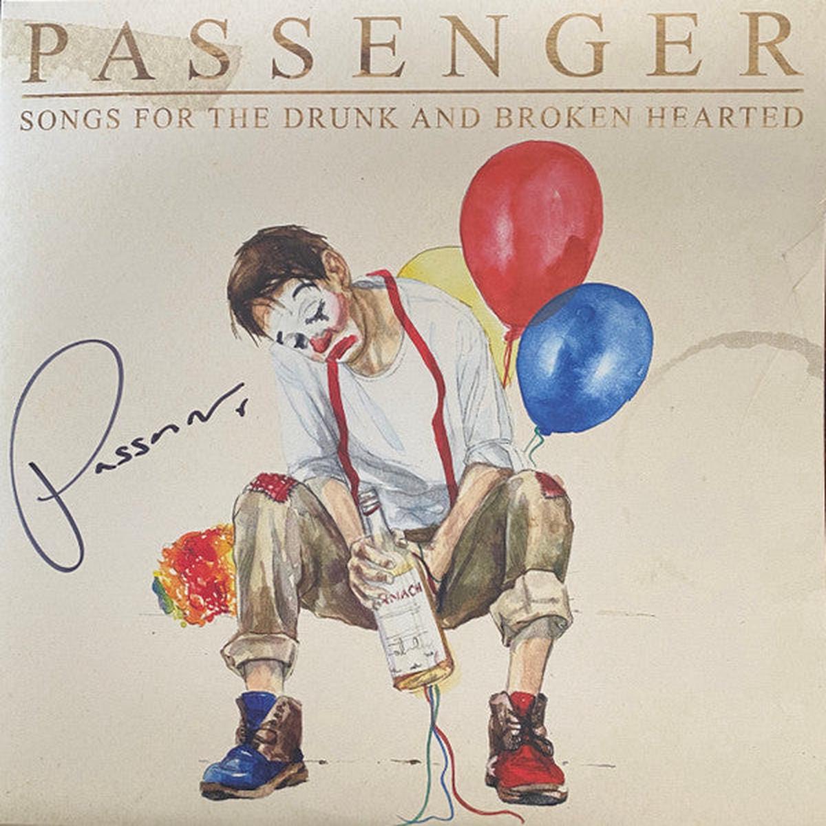 PASSENGER – SONGS FOR THE DRUNK & BROKEN HEARTED – LP