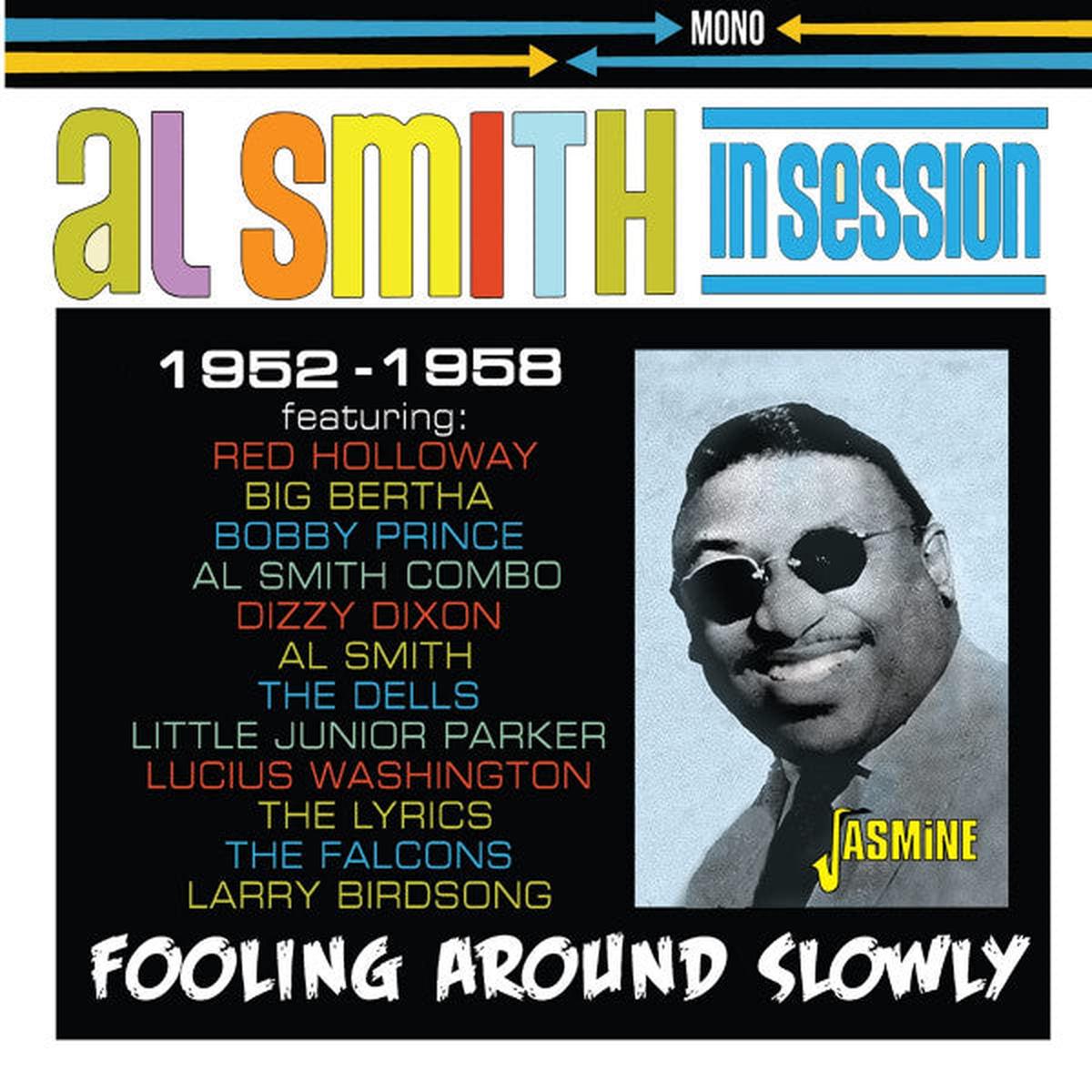 SMITH, AL & HIS ORCHESTRA – IN SESSION: FOOLING AROUND SLOWLY – CD