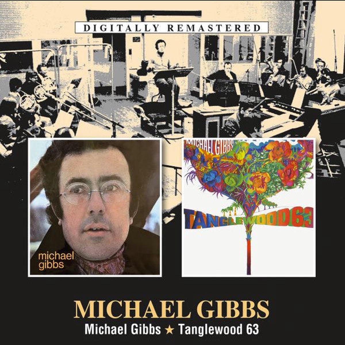 GIBBS, MICHAEL – MICHAEL GIBBS / TANGLEWOOD 63 : 2CD – CD