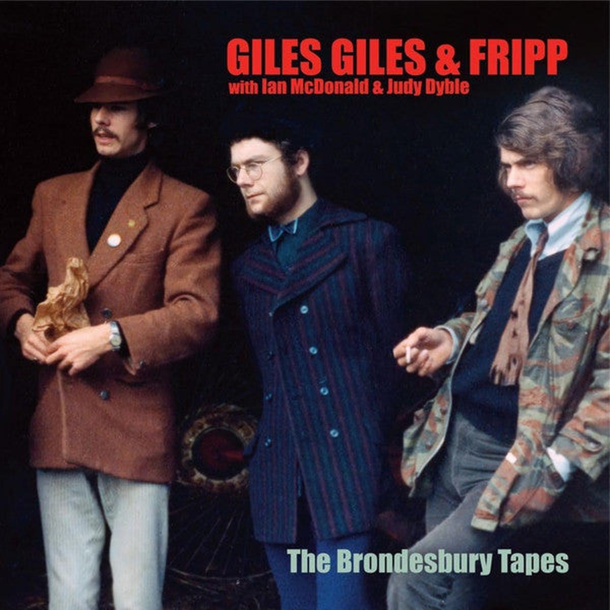 GILES GILES & FRIPP – BRONDESBURY TAPES : REMASTERED – CD