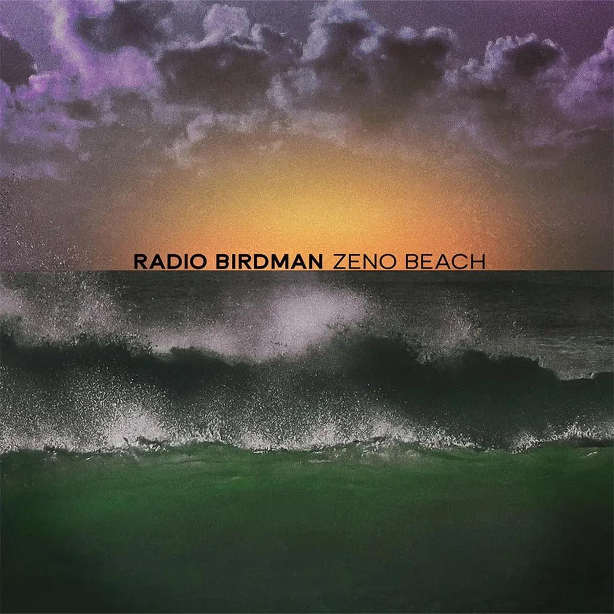 RADIO BIRDMAN – ZENO BEACH : REMASTERED (2026) – LP