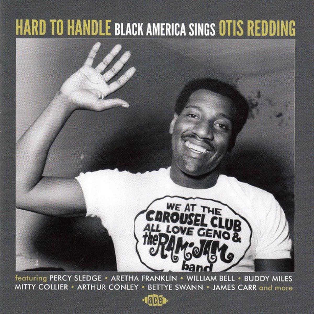 REDDING, OTIS / TRIBUTE – HARD TO HANDLE : BLACK AMERICA SINGS … – CD
