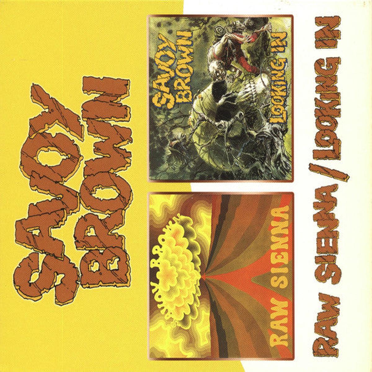 SAVOY BROWN – RAW SIENNA / LOOKING IN – CD