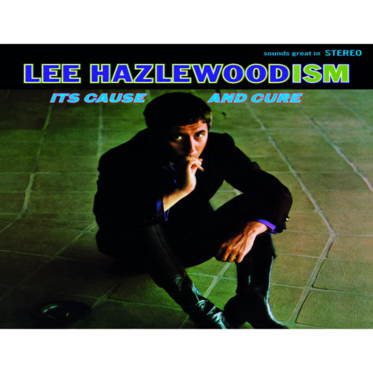HAZLEWOOD, LEE – LEE HAZLEWOODISM : IT’S CAUSE & CURE – LP