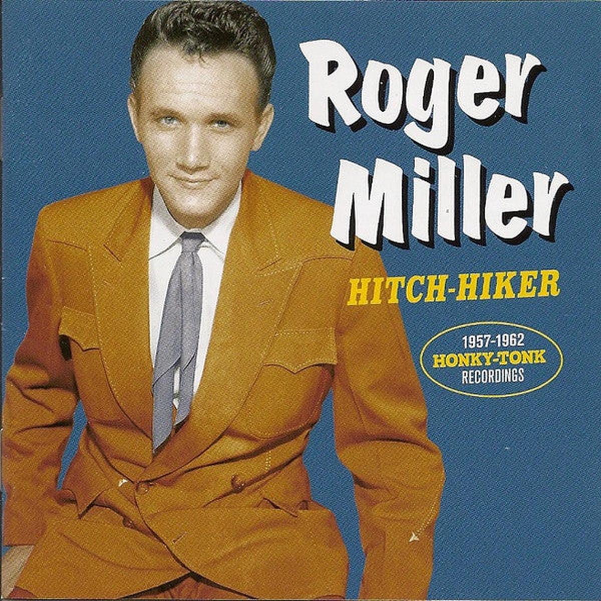 MILLER, ROGER – HITCH HIKER : 1957-1962 HONKY TONK RECOR – CD