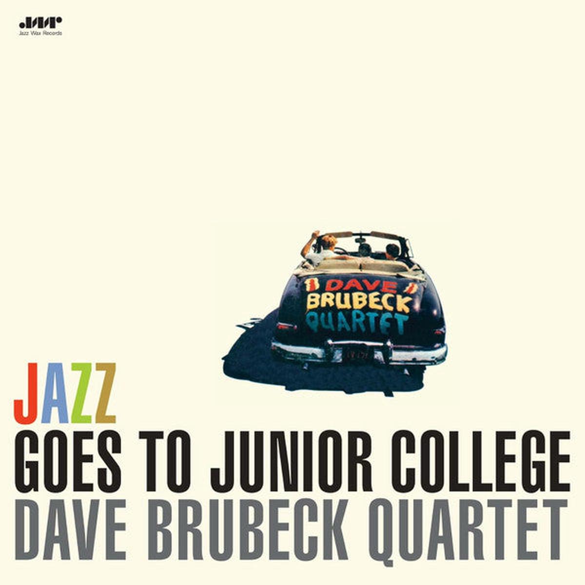 BRUBECK, DAVE – JAZZ GOES TO JUNIOR COLLEGE: 180-GRAM – LP