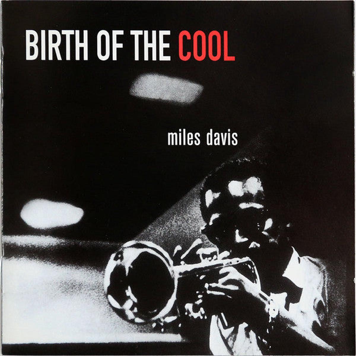 DAVIS, MILES – BIRTH OF THE COOL + 11 BONUS – CD