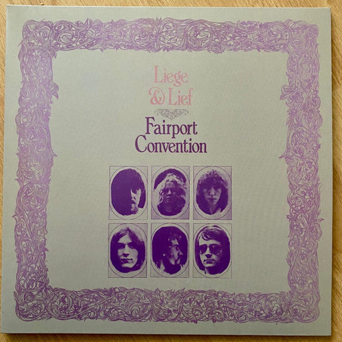 FAIRPORT CONVENTION – LIEGE & LIEF : 180-GRAM VINYL – LP