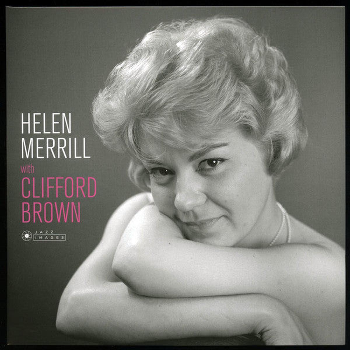 MERRILL, HELEN /  CLIFFORD BROWN – HELEN MERRILL WITH CLIFFORD BROWN – LP