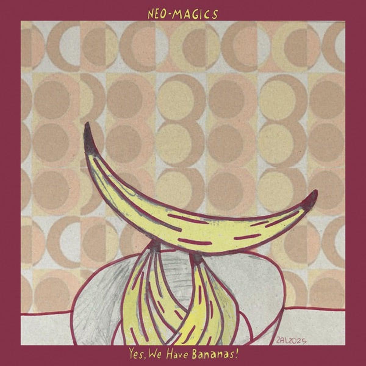 NEO-MAGICS – YES! WE HAVE BANANAS – LP