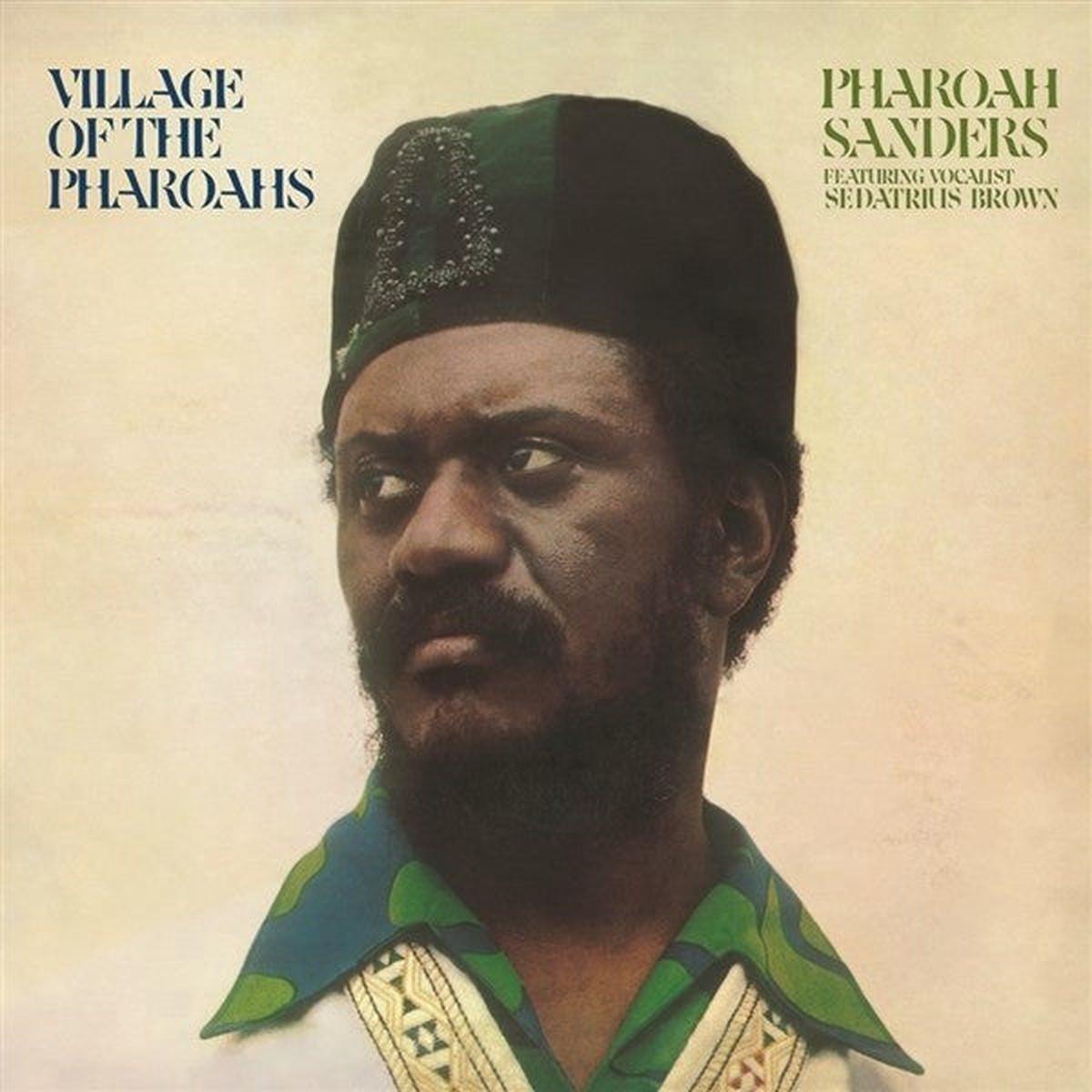 SANDERS, PHAROAH – VILLAGE OF THE PHAROAHS – LP