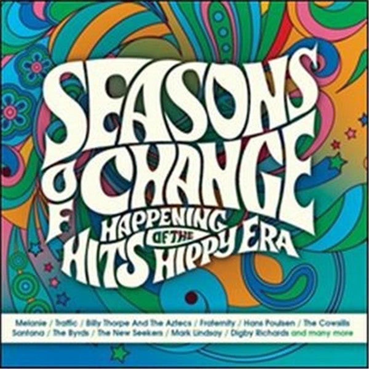 VARIOUS – SEASONS OF CHANGE : HAPPENING HITS OF.. – CD