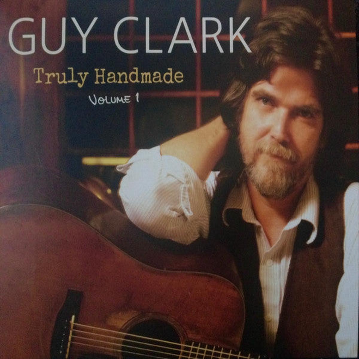 CLARK, GUY – TRULY HANDMADE VOLUME 1 – CD