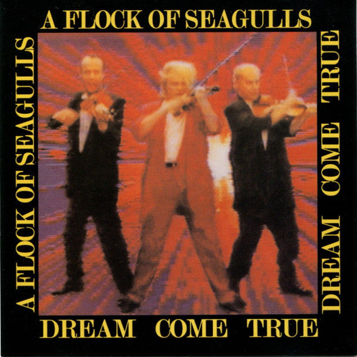 FLOCK OF SEAGULLS – DREAM COME TRUE – CD