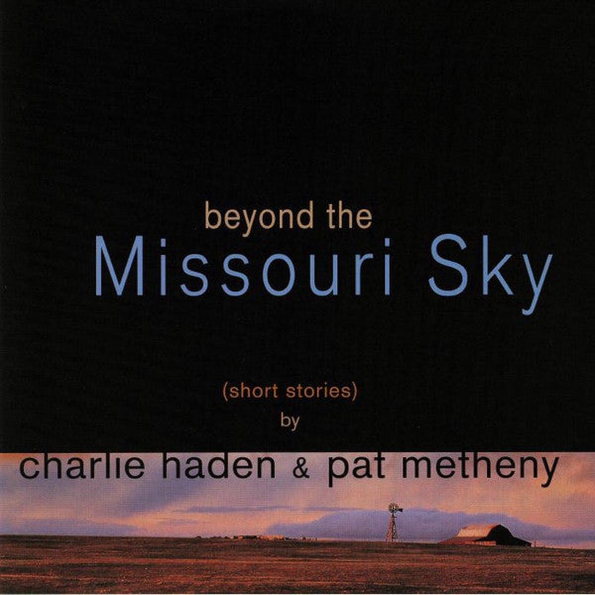 HADEN, CHARLIE / PAT METHENY – BEYOND THE MISSOURI SKY : 2LP SET – LP