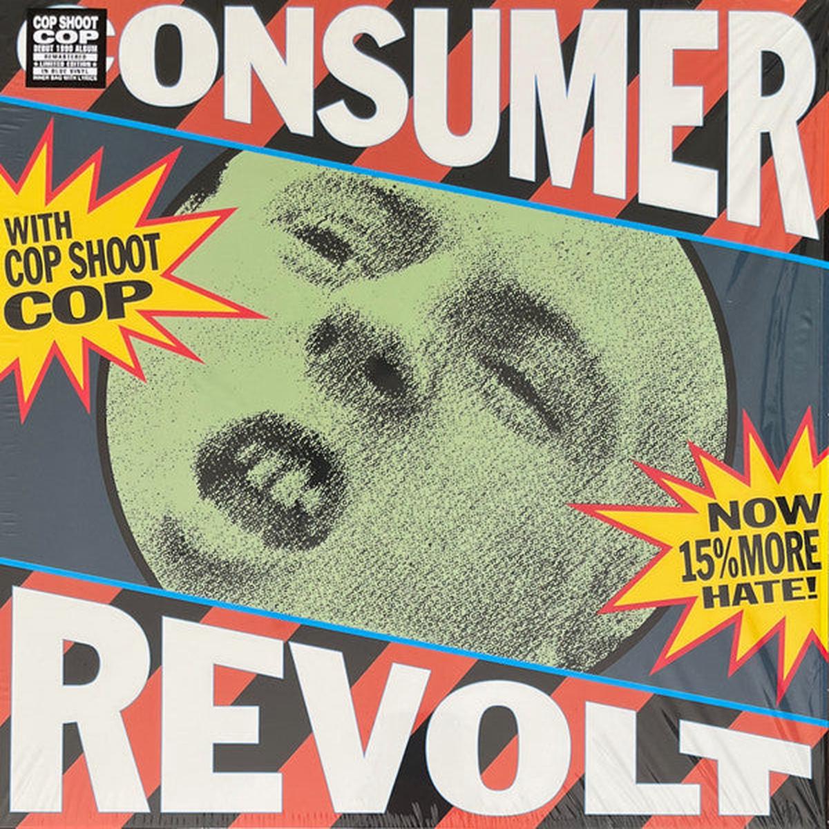 COP SHOOT COP – CONSUMER REVOLT – LP