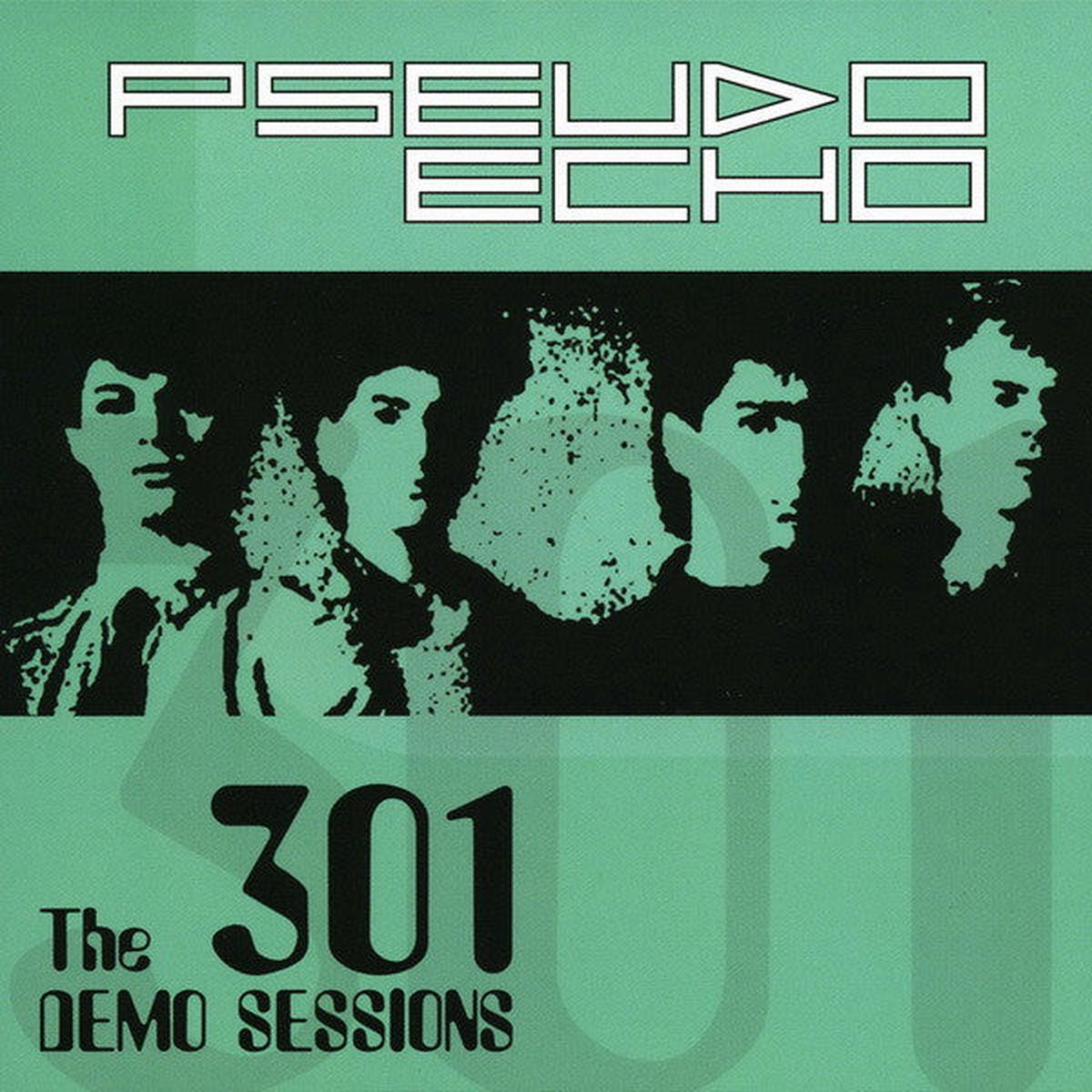PSEUDO ECHO – 301 DEMO SESSIONS – CD