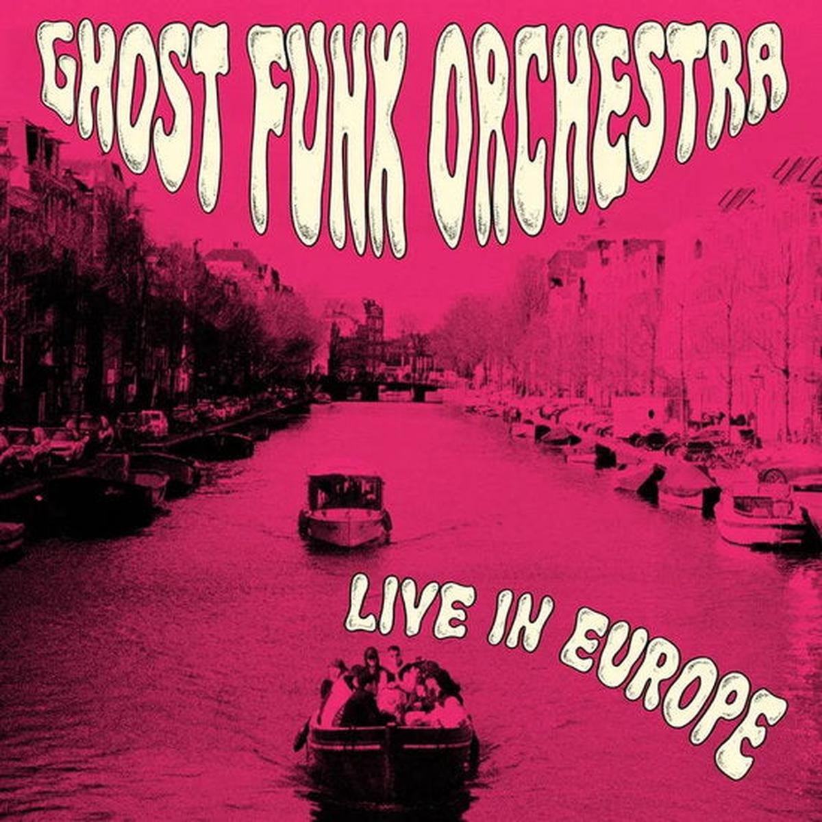GHOST FUNK ORCHESTRA – LIVE IN EUROPE: FUCHSIA SWIRL VINYL – LP