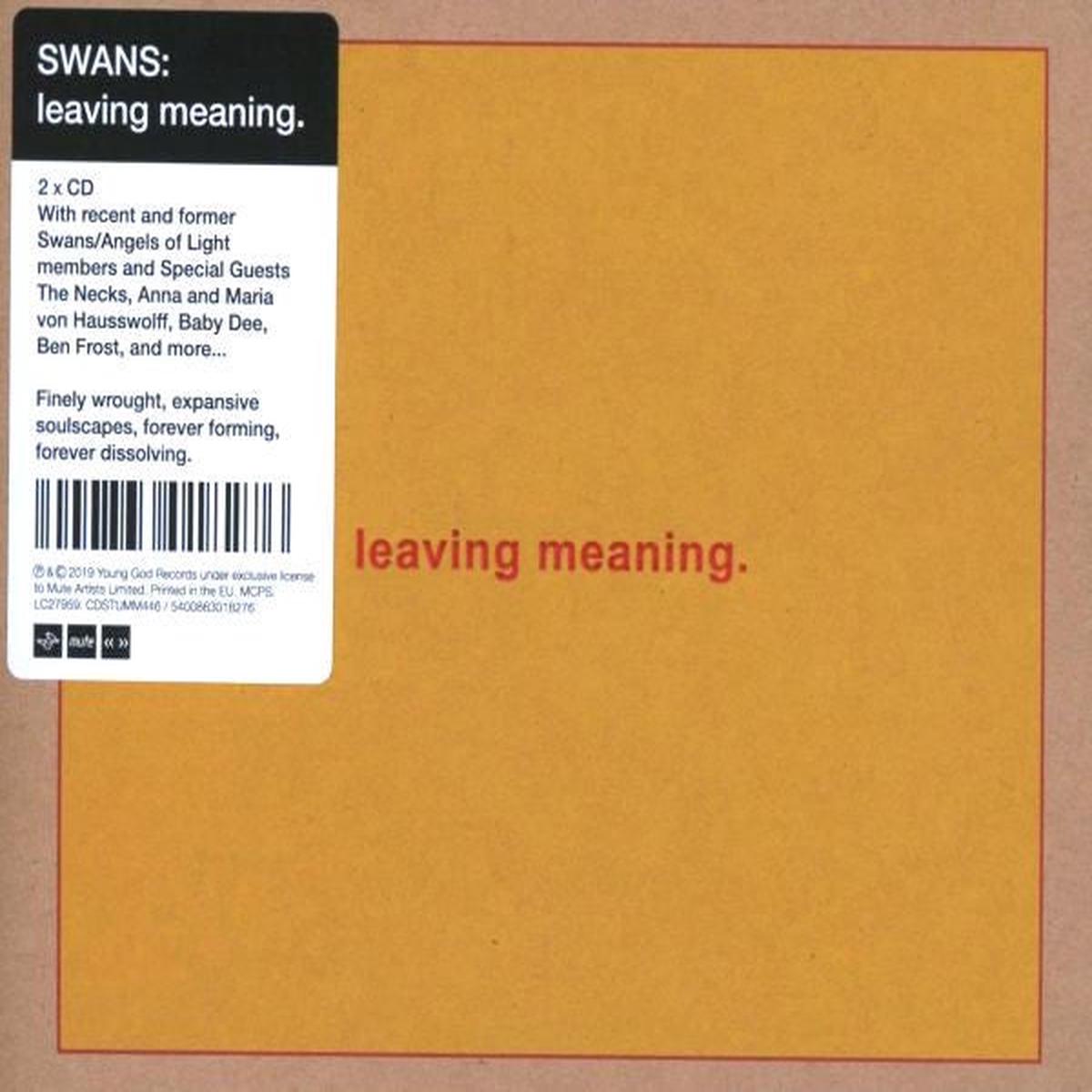 SWANS – LEAVING MEANING : 2CD WITH BONUS TRACK – CD