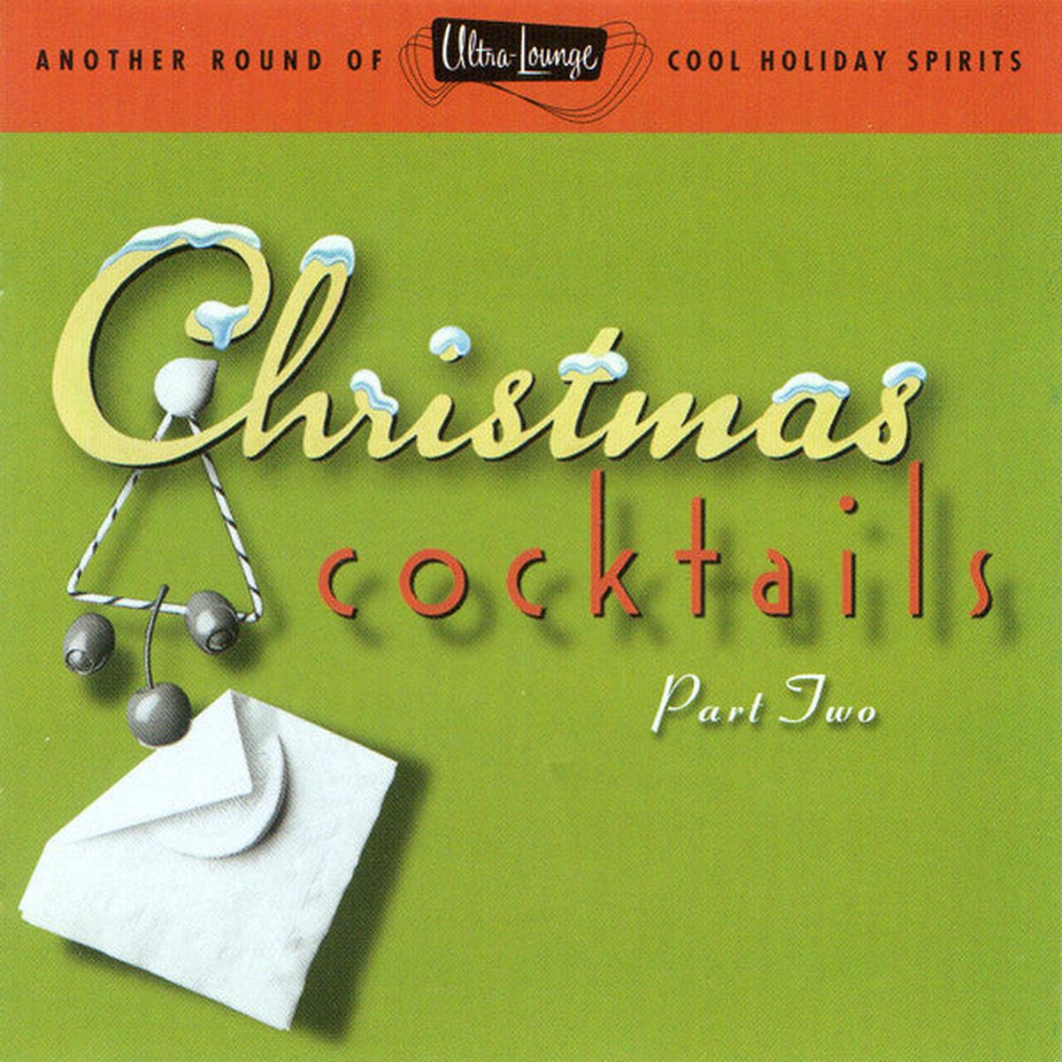 VARIOUS – ULTRA-LOUNGE: CHRISTMAS COCKTAILS PART 2 – CD