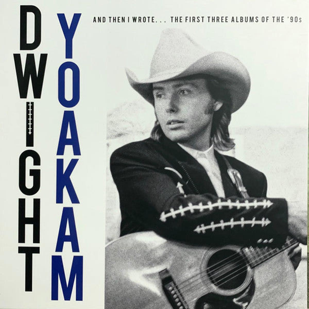 YOAKAM, DWIGHT – AND THEN I WROTE… FIRST THREE ALBUMS – LP