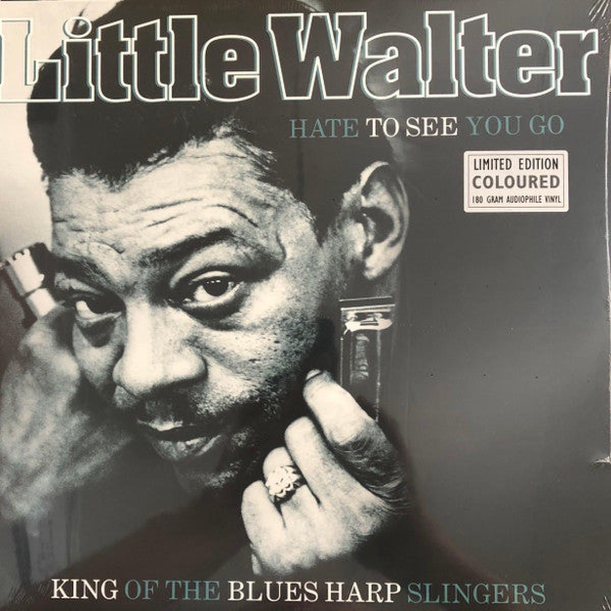 LITTLE WALTER – HATE TO SEE YOU GO : CLEAR & TURQUOISE – LP