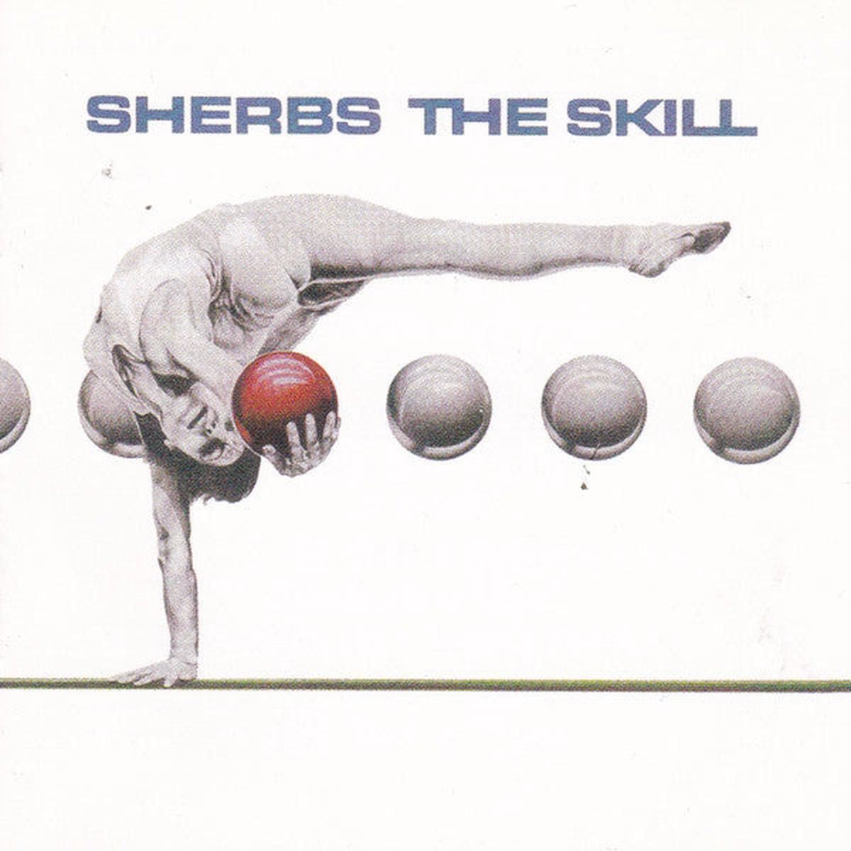 SHERBS – SKILL : WITH 5 BONUS TRACKS – CD