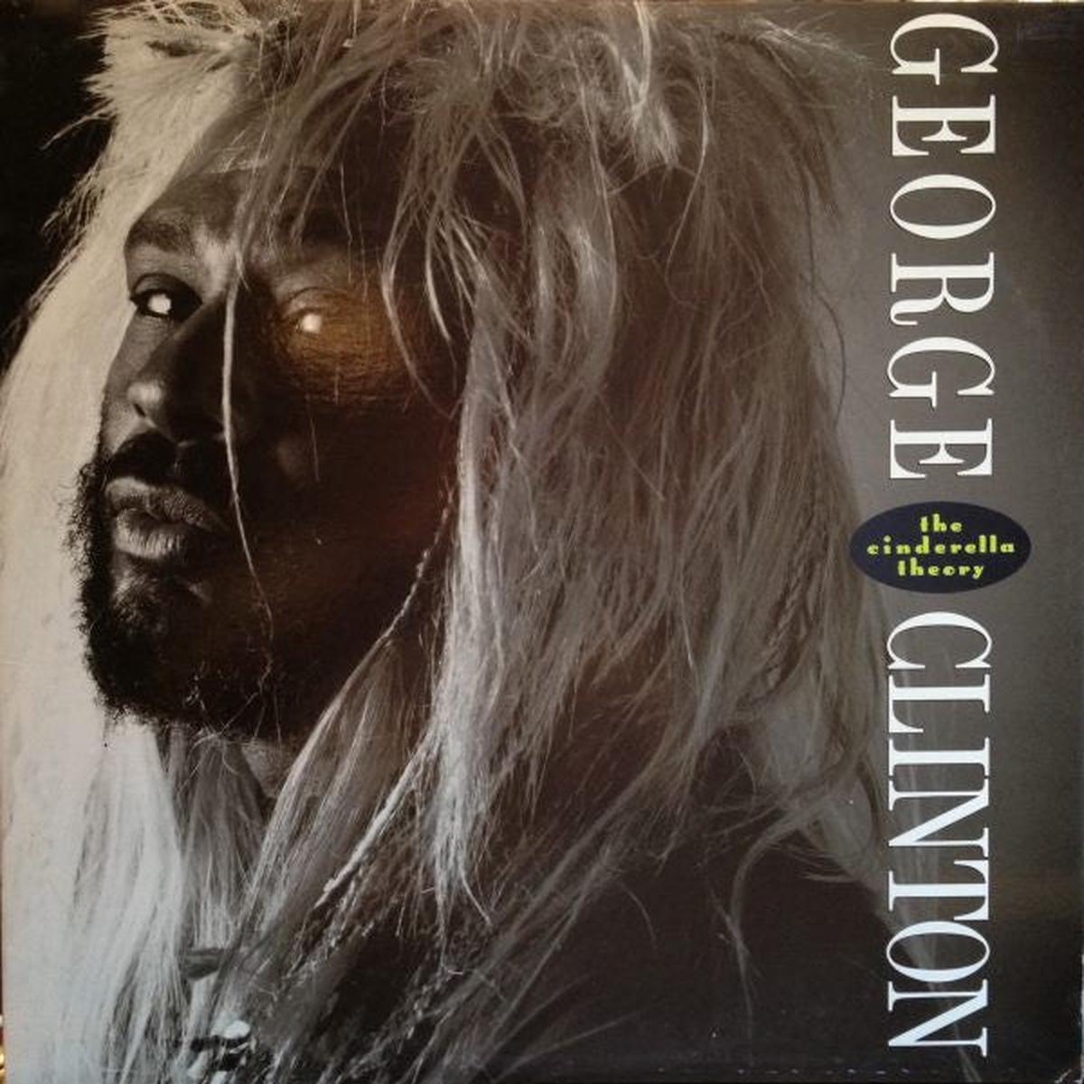 CLINTON, GEORGE – CINDERELLA THEORY (GERMAN PRESS) – LP