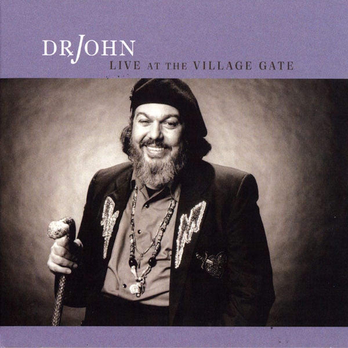 DR JOHN – LIVE AT THE VILLAGE GATE : 2CD SET – CD