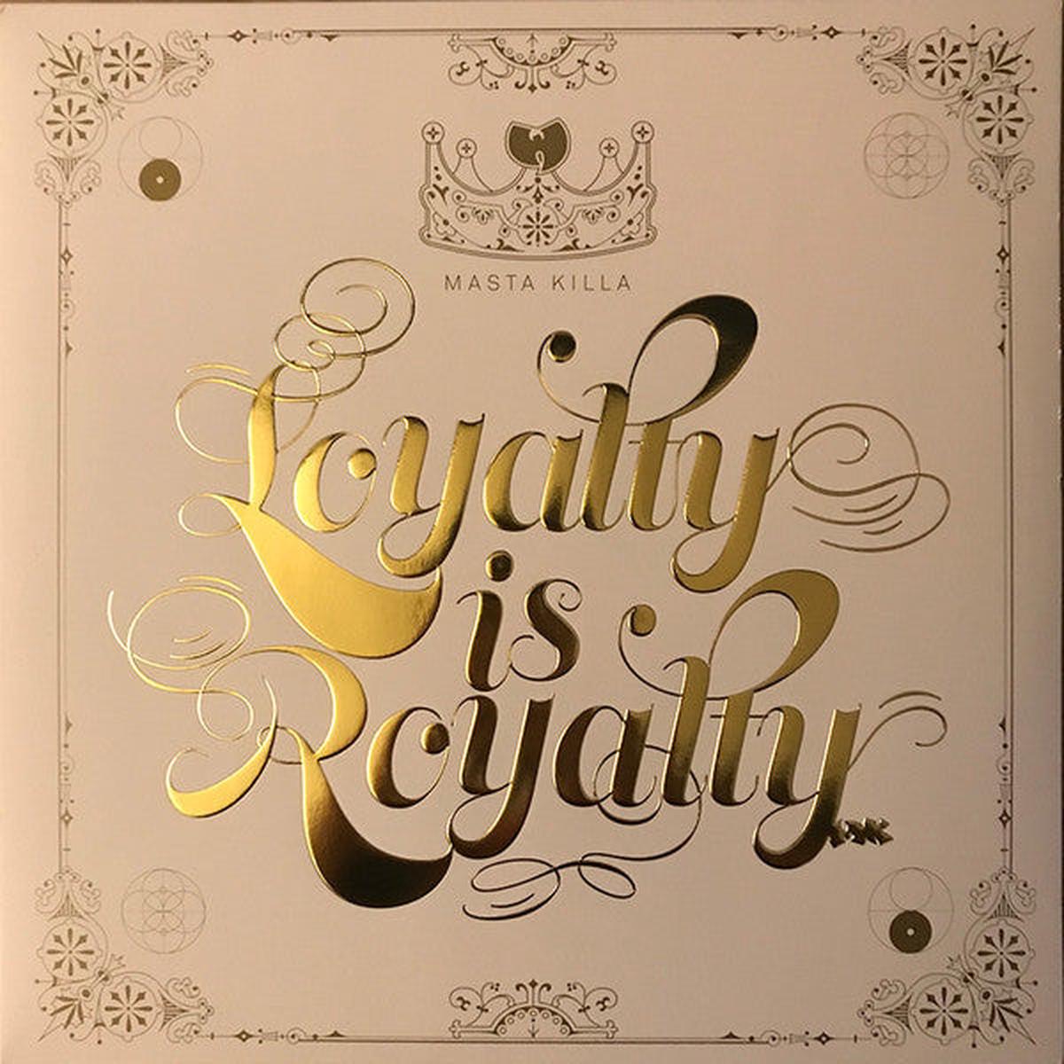 MASTA KILLA – LOYALTY IS ROYALTY : 2LP SET – LP