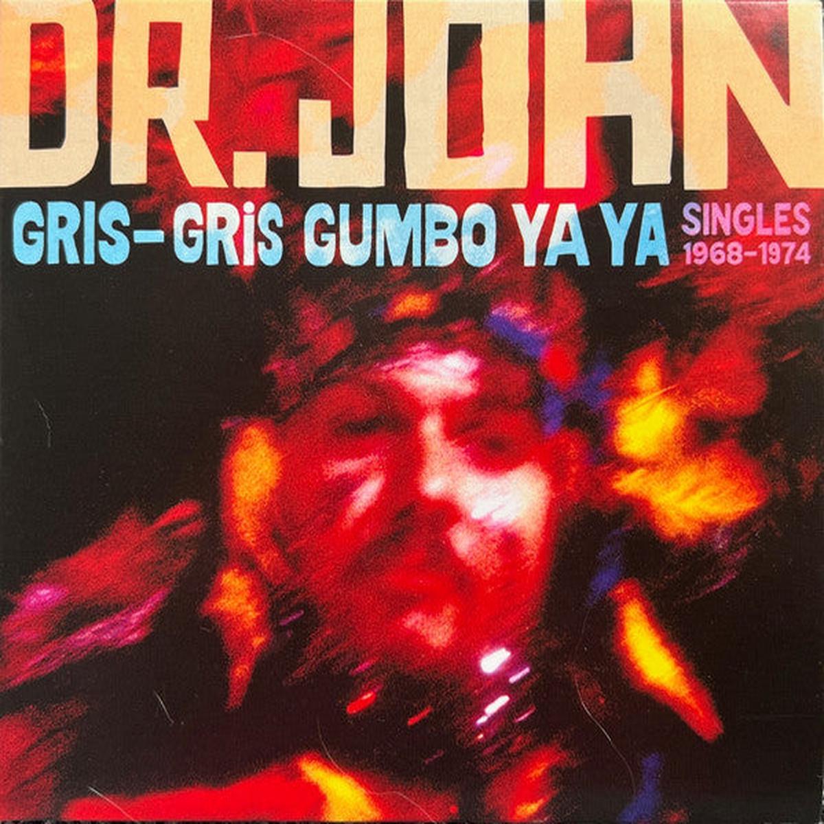 DR JOHN – GRIS-GRIS GUMBO YA YA : SINGLES – CD