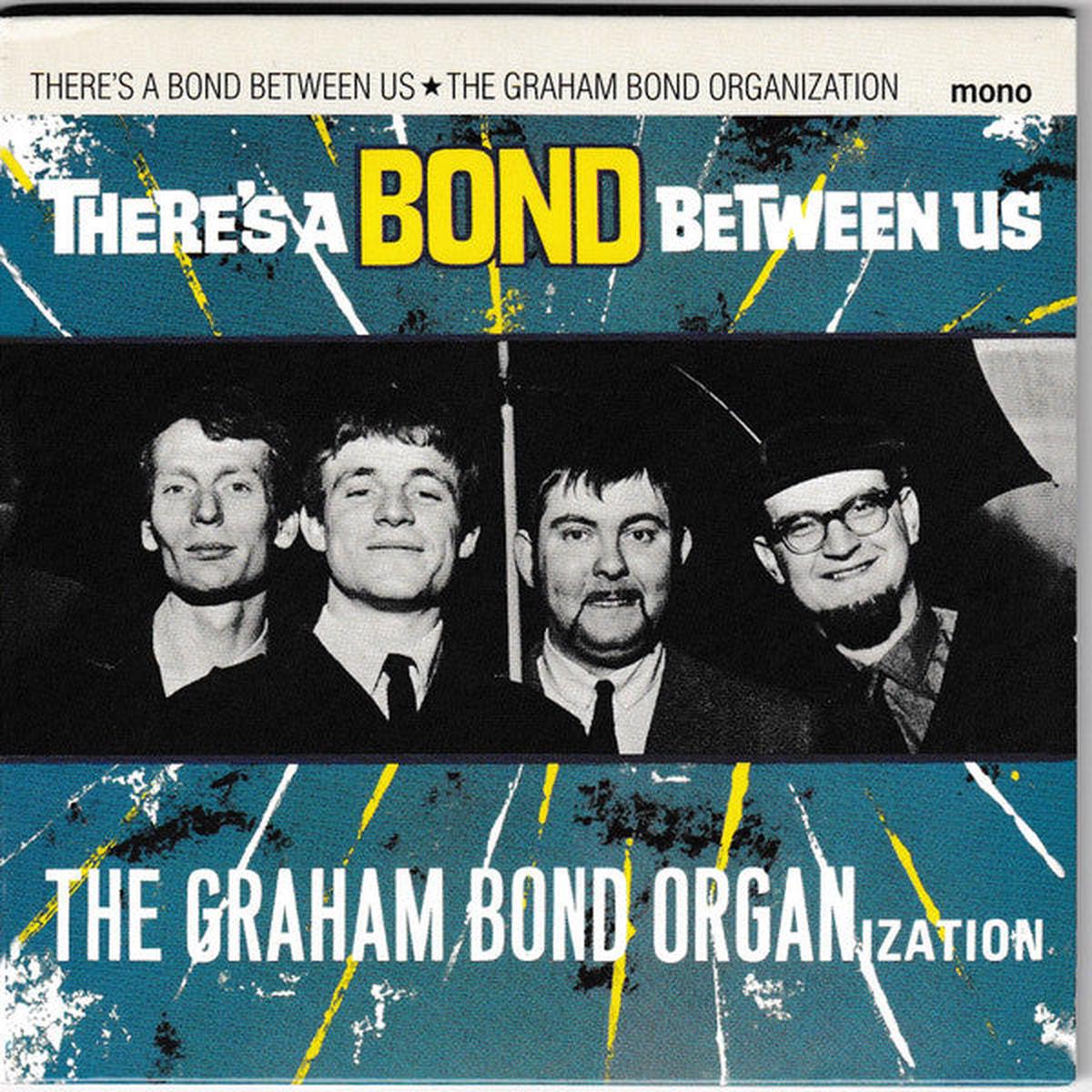 BOND, GRAHAM ORGANIZATION – THERE’S A BOND BETWEEN US + 6 BONUS – CD