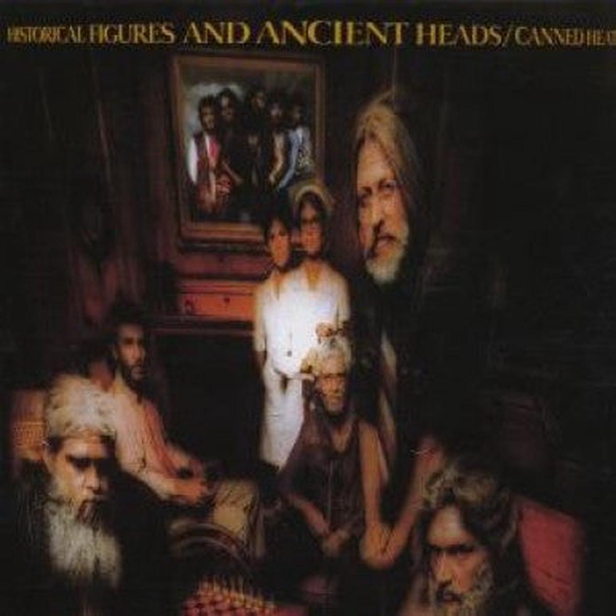 CANNED HEAT – HISTORICAL FIGURES & ANCIENT HEADS + 1 – CD