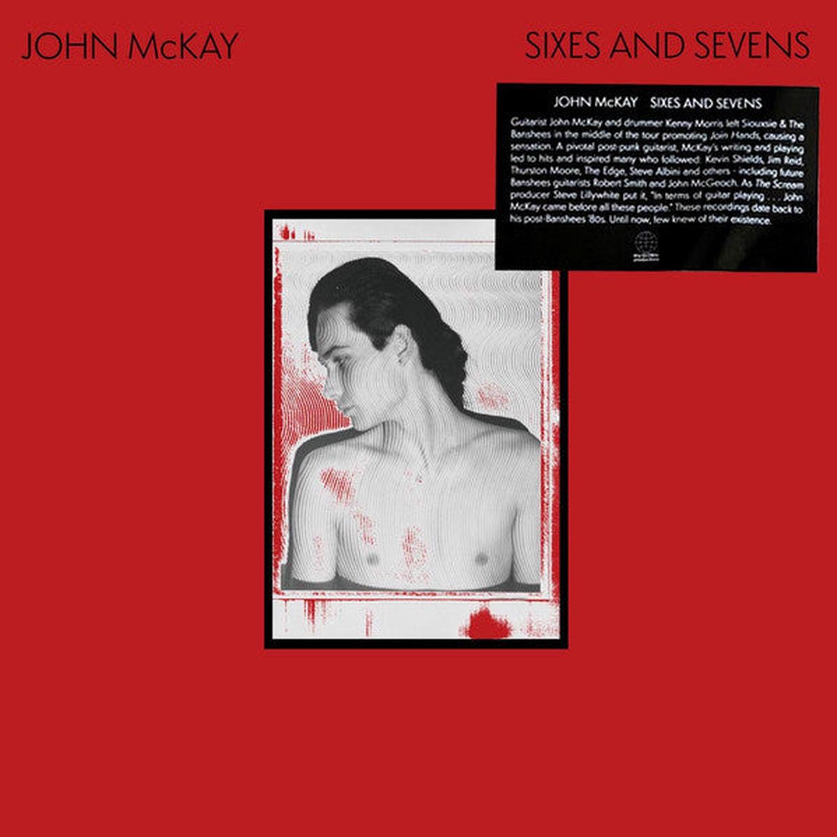 MCKAY, JOHN – SIXES AND SEVENS – LP