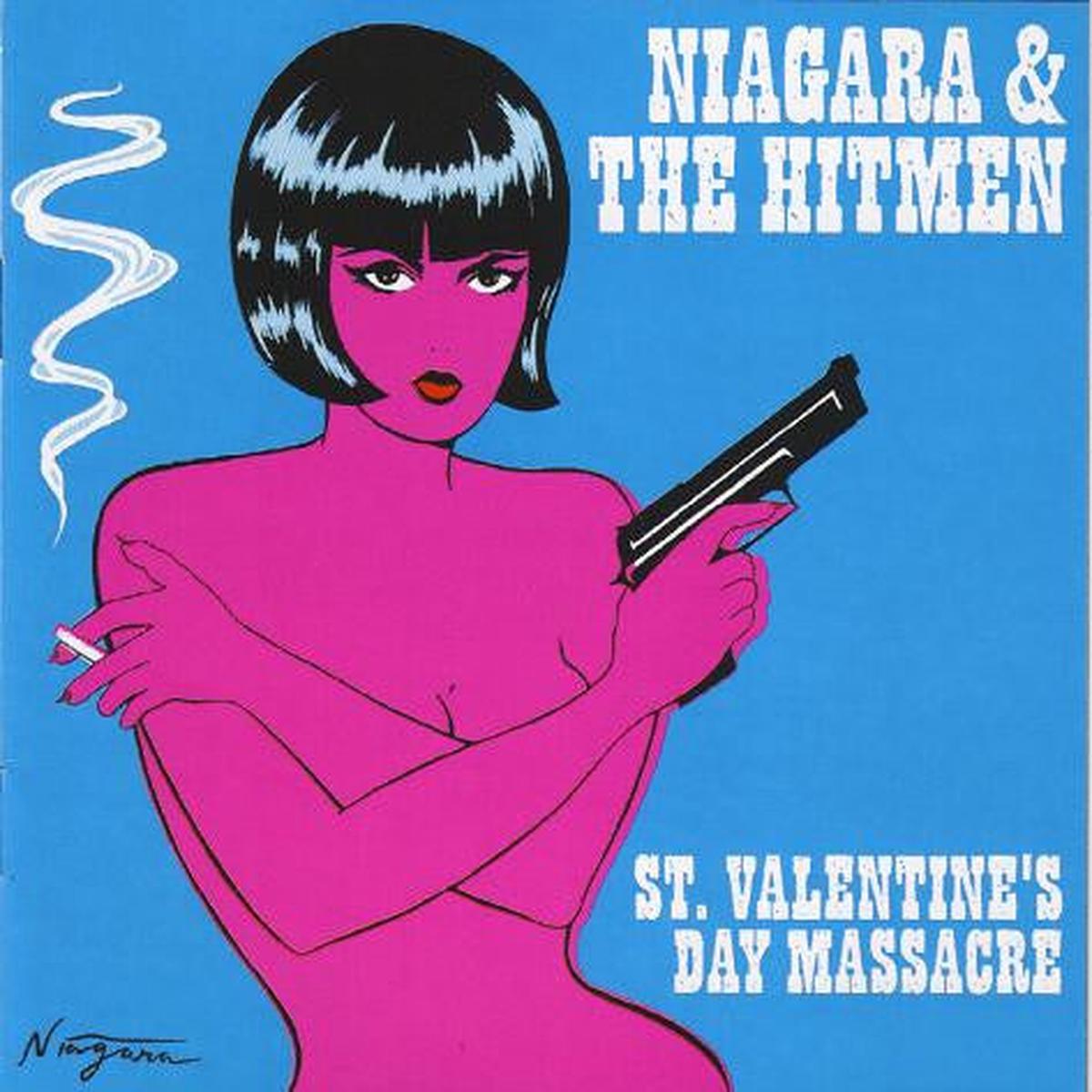 NIAGARA & THE HITMEN – ST. VALENTINE’S DAY MASSACRE – CD