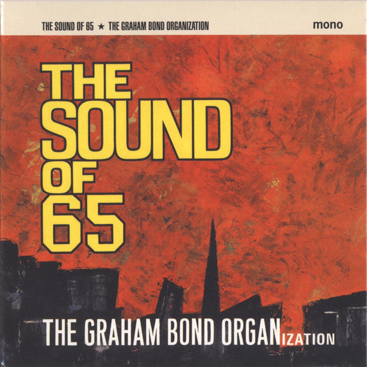 BOND, GRAHAM ORGANIZATION – SOUND OF 65 + 8 BONUS – CD