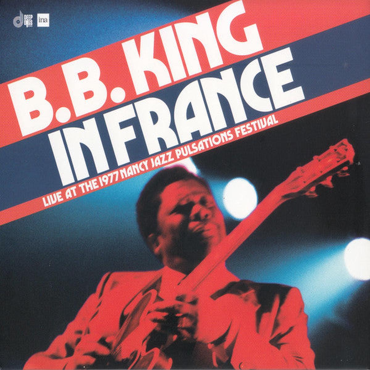 KING, B.B. – IN FRANCE : LIVE AT THE … 1977 – CD