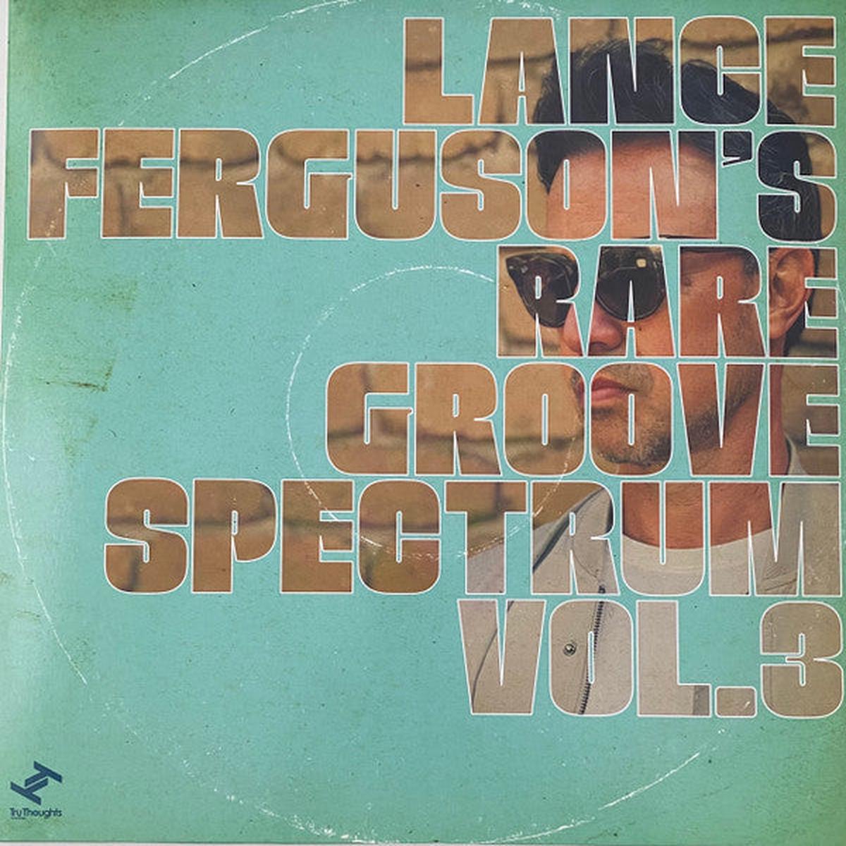 FERGUSON, LANCE – RARE GROOVE SPECTRUM: VOLUME 3 – LP
