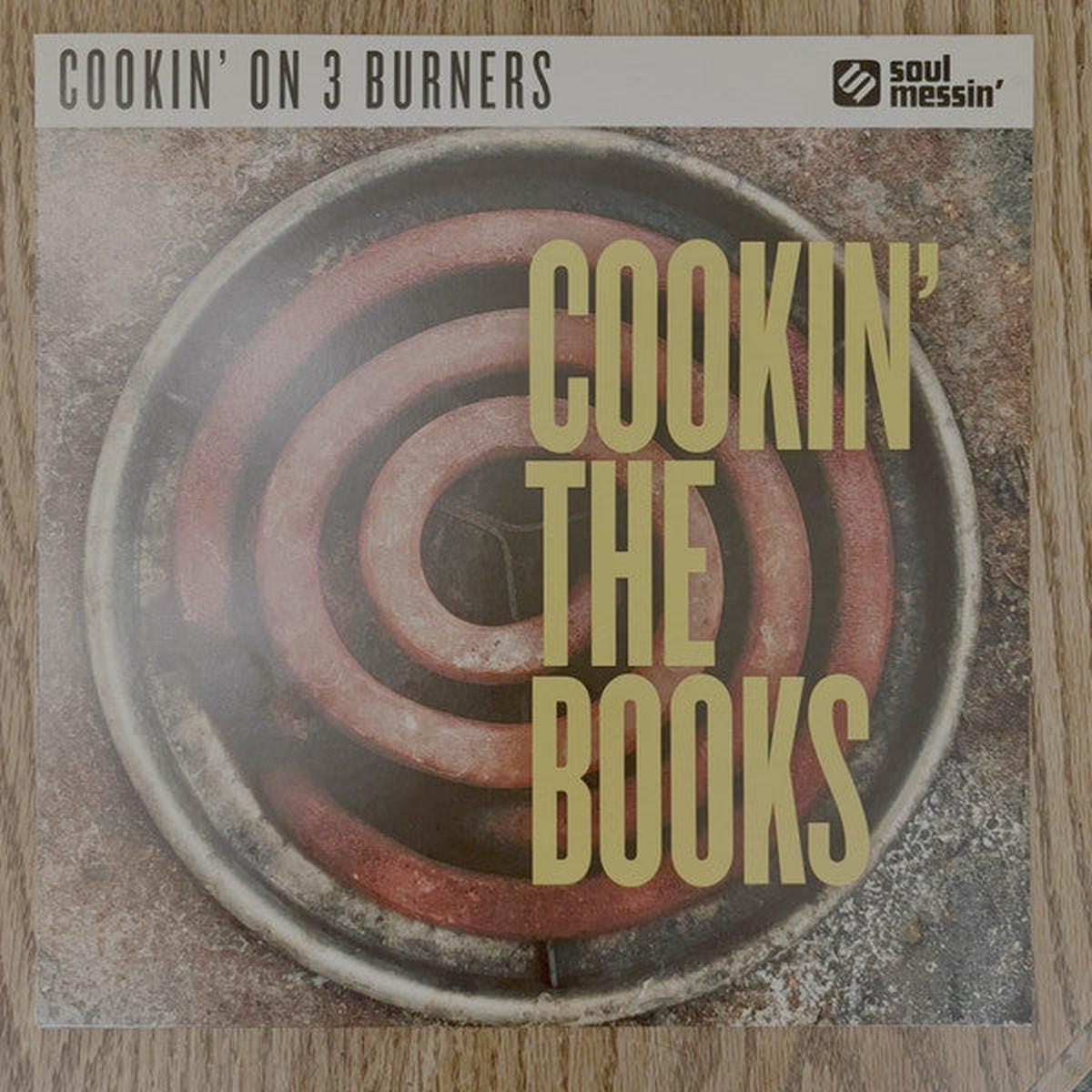 COOKIN’ ON 3 BURNERS – COOKIN’ THE BOOKS – LP