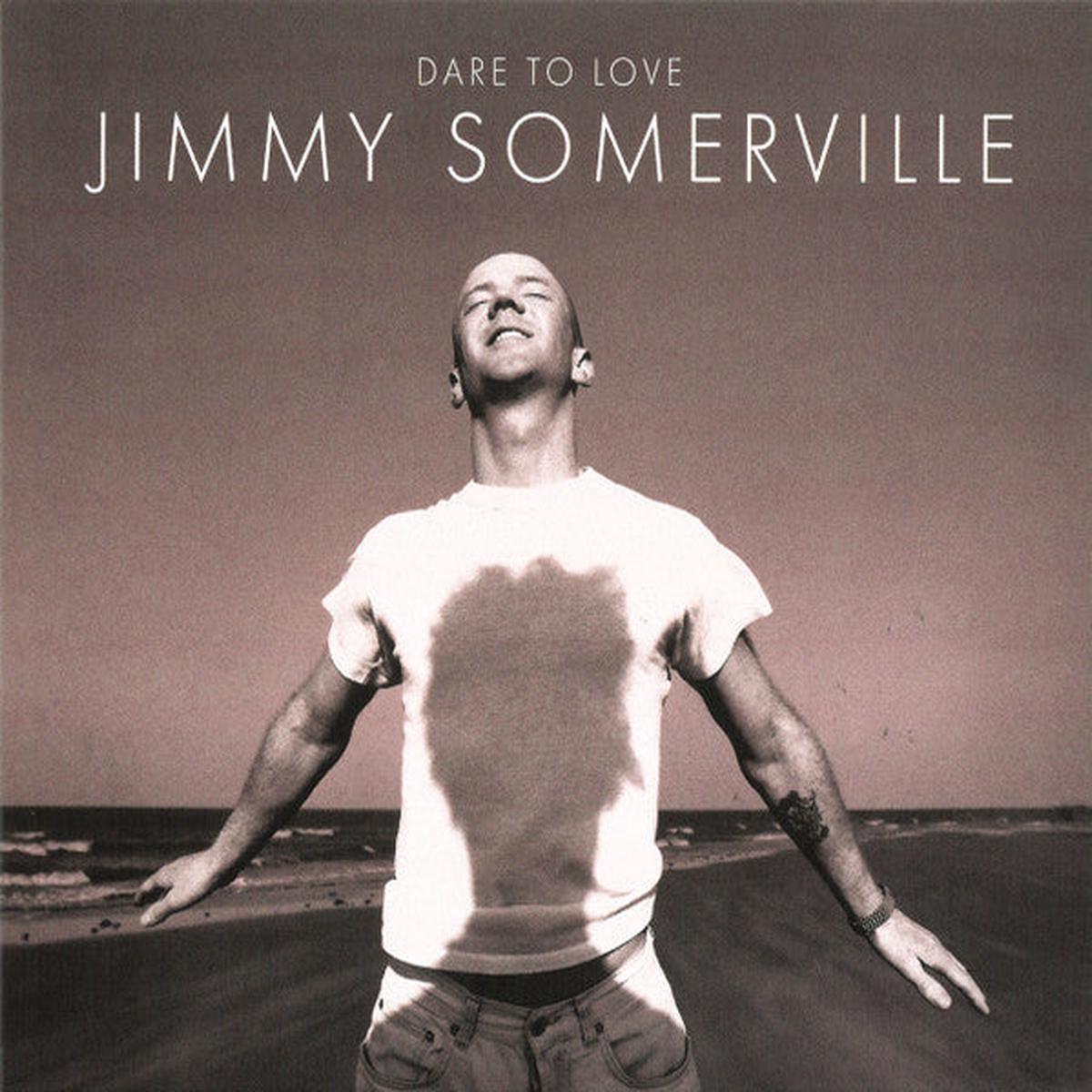 SOMERVILLE, JIMMY – DARE TO LOVE : 30TH ANNIVERSARY (2CD) – CD