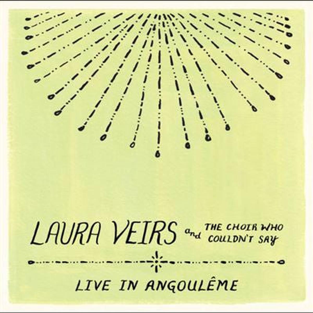 VEIRS, LAURA / CHOIR WHO COULDN’T SAY – LIVE IN AGOULEME – CD