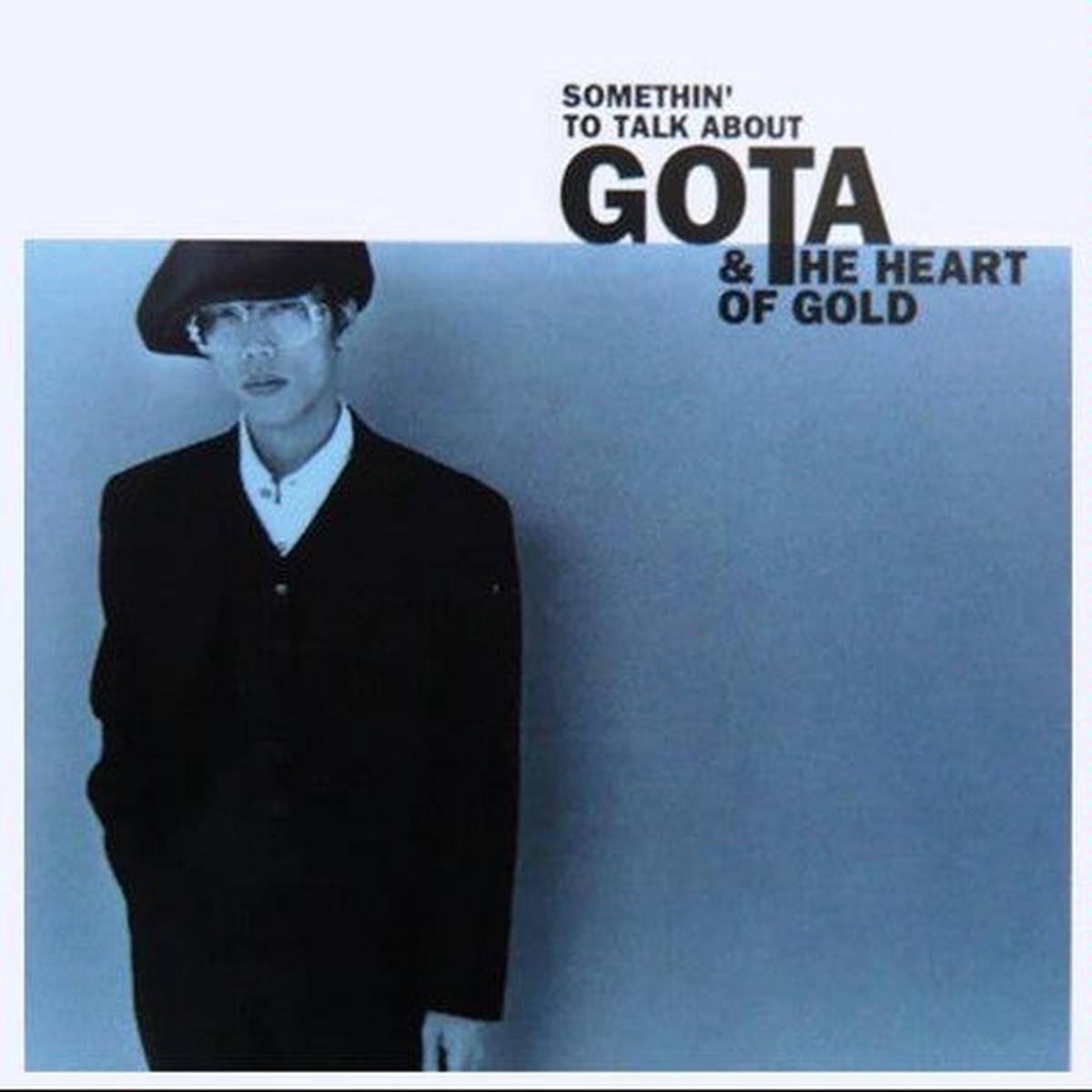 GOTA & THE HEART OF GOLD – SOMETHIN’ TO TALK ABOUT – CD