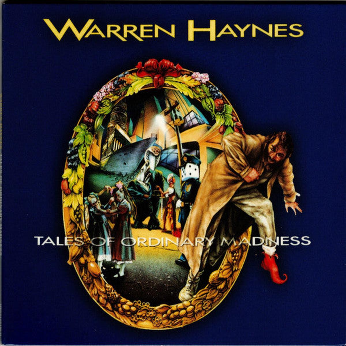 HAYNES, WARREN – TALES OF ORDINARY MADNESS: 2025 REISSUE – CD